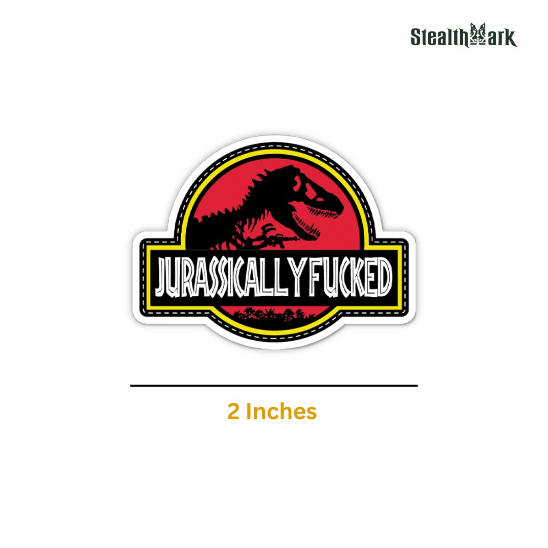 Jurassically F**ked Sticker